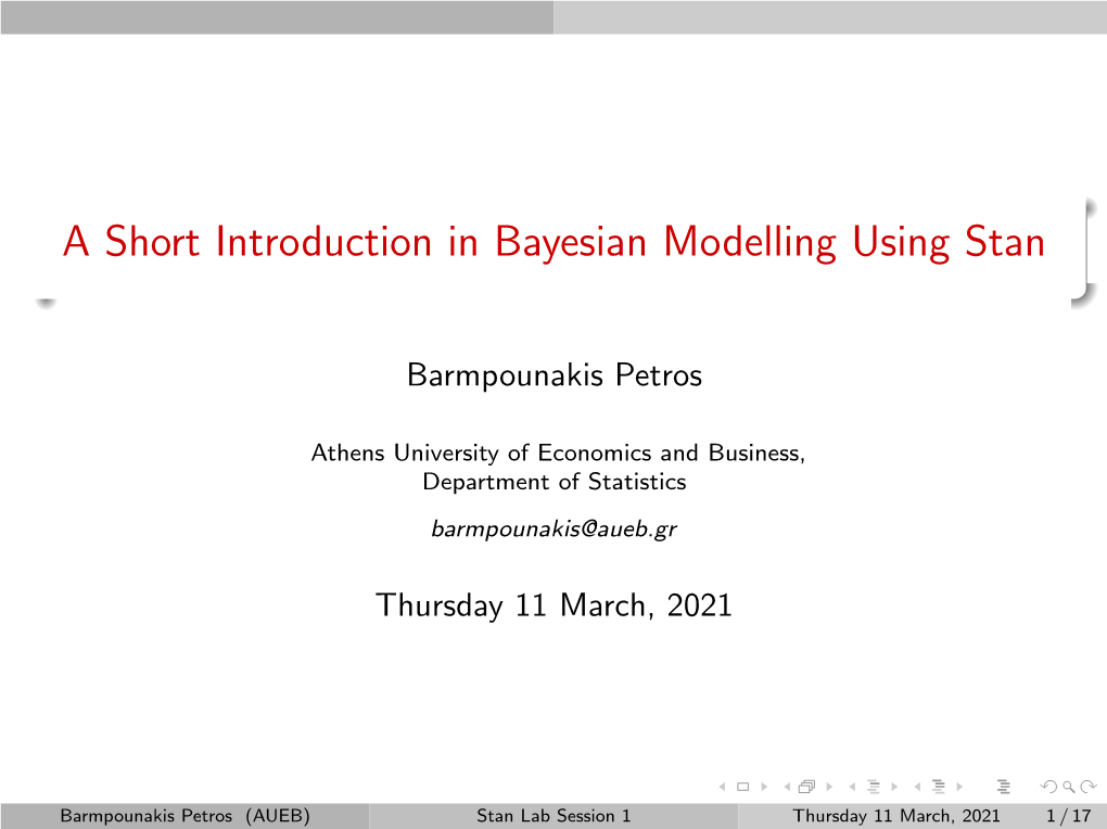 A Short Introduction in Bayesian Modelling Using Stan