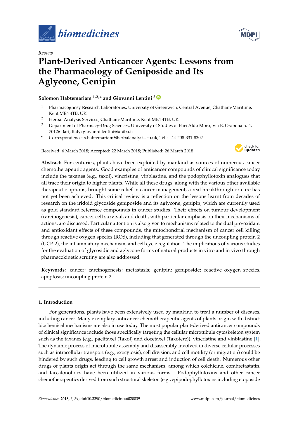 Plant-Derived Anticancer Agents: Lessons from the Pharmacology of Geniposide and Its Aglycone, Genipin