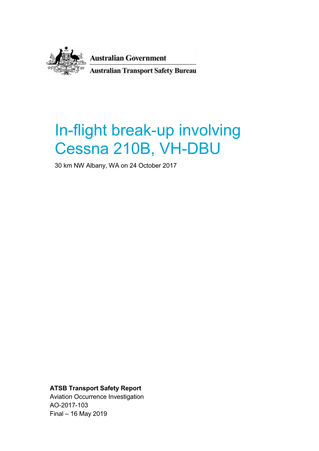 In-Flight Break-Up Involving Cessna 210B, VH-DBU 30 Km NW Albany, WA on 24 October 2017