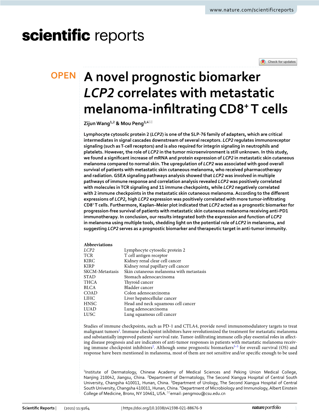 A Novel Prognostic Biomarker LCP2 Correlates with Metastatic Melanoma‑Infltrating ­CD8+ T Cells Zijun Wang1,2 & Mou Peng3,4*
