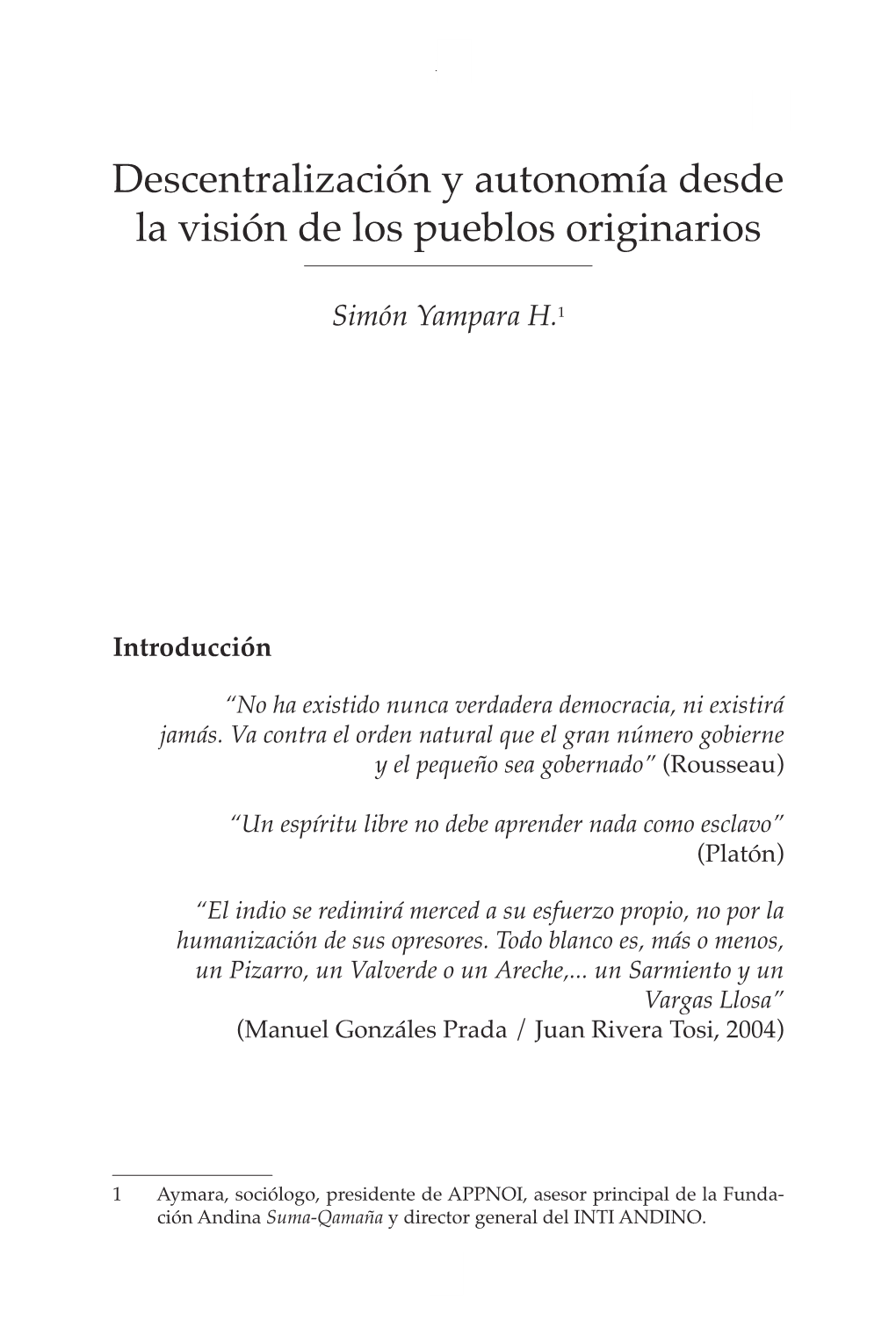 Descentralización Y Autonomía Desde La Visión De Los Pueblos Originarios