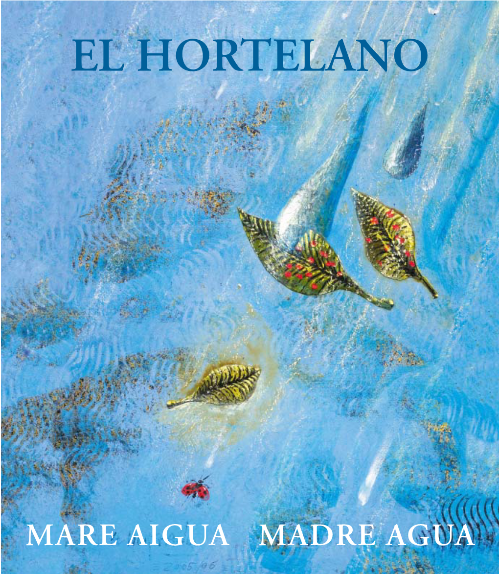 El Hortelano Madre Agua Mare Aigua Mare Aigua