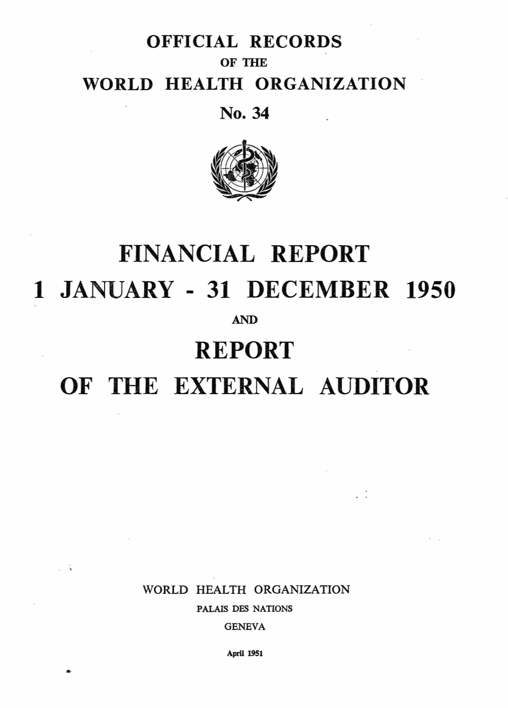 31 December 1950 and Report of the External Auditor