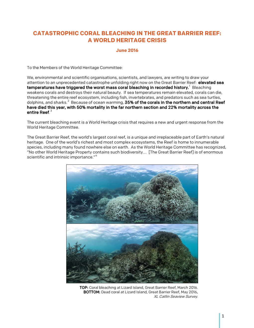 Catastrophic Coral Bleaching in the Great Barrier Reef: a World Heritage Crisis