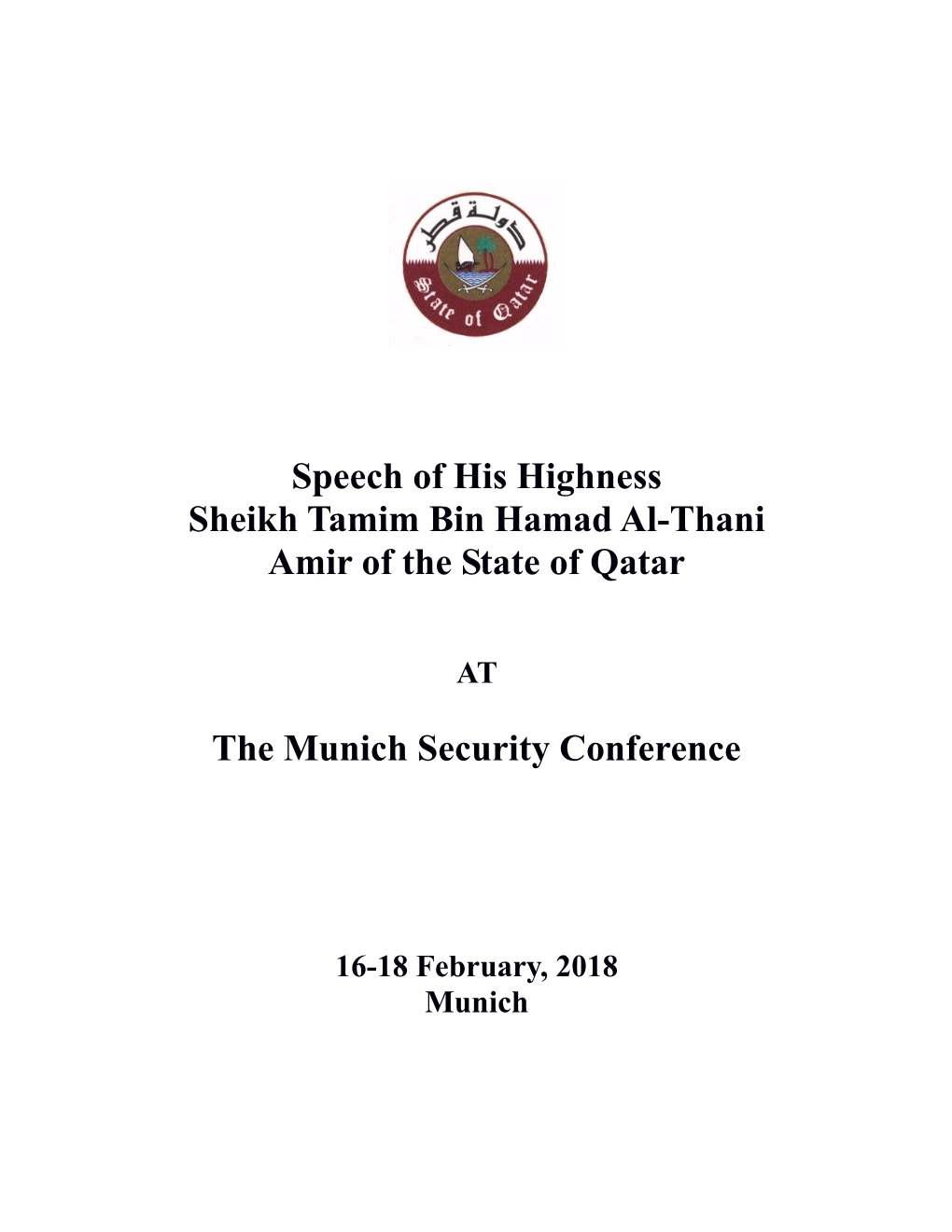 Speech of His Highness Sheikh Tamim Bin Hamad Al-Thani Amir of the State of Qatar the Munich Security Conference