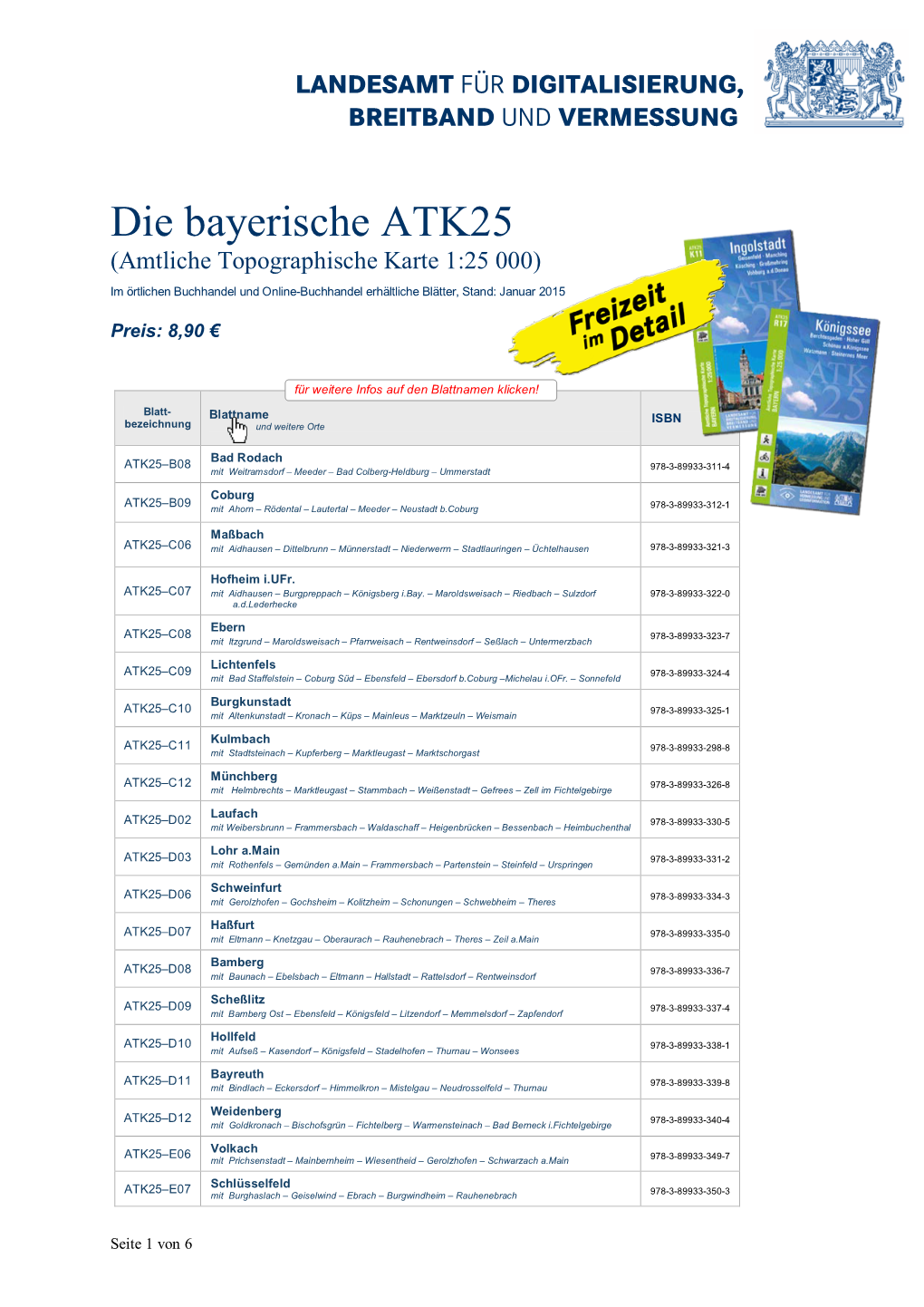 Die Bayerische ATK25 (Amtliche Topographische Karte 1:25 000) Im Örtlichen Buchhandel Und Online-Buchhandel Erhältliche Blätter, Stand: Januar 2015