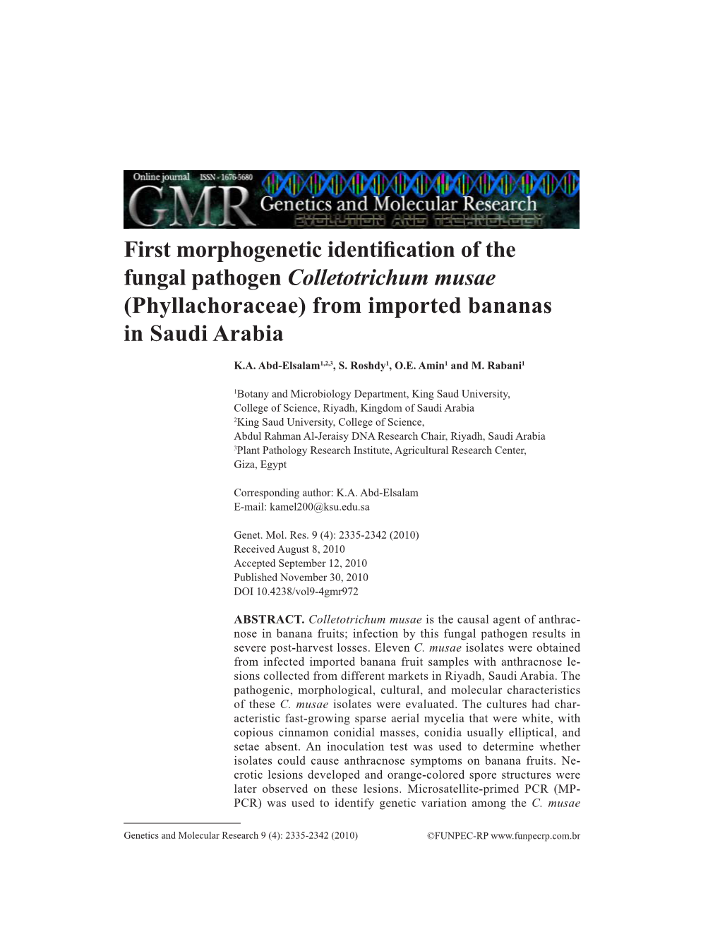 First Morphogenetic Identification of the Fungal Pathogen Colletotrichum Musae (Phyllachoraceae) from Imported Bananas in Saudi Arabia