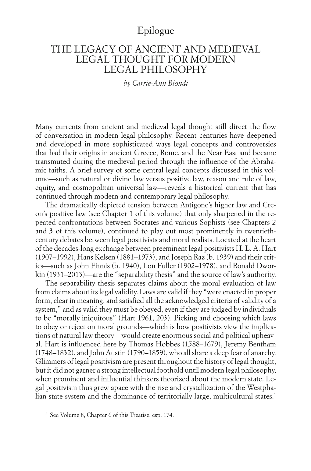 Epilogue the LEGACY of ANCIENT and MEDIEVAL LEGAL THOUGHT for MODERN LEGAL PHILOSOPHY by Carrie-Ann Biondi