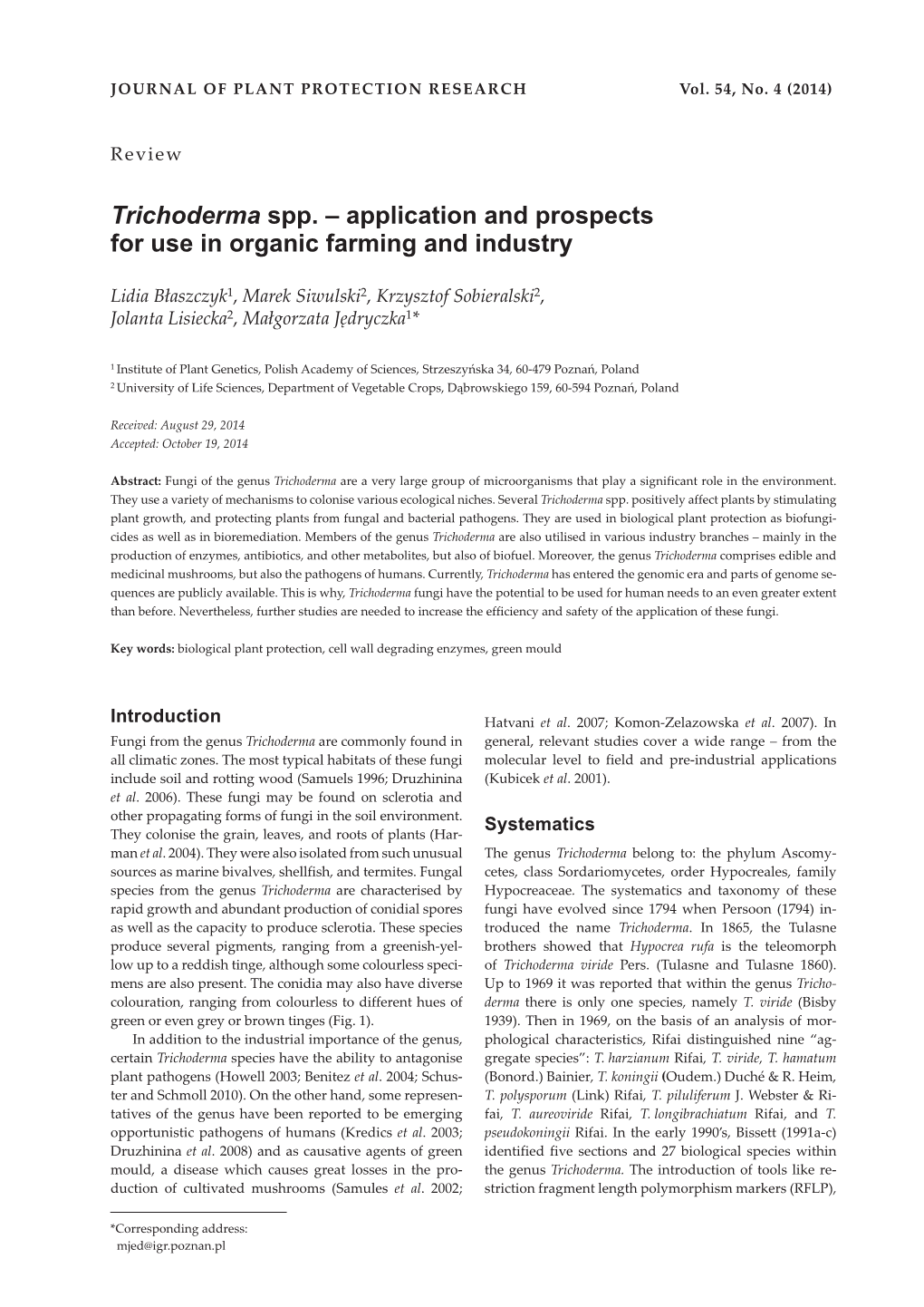 Trichoderma Spp. – Application and Prospects for Use in Organic Farming and Industry