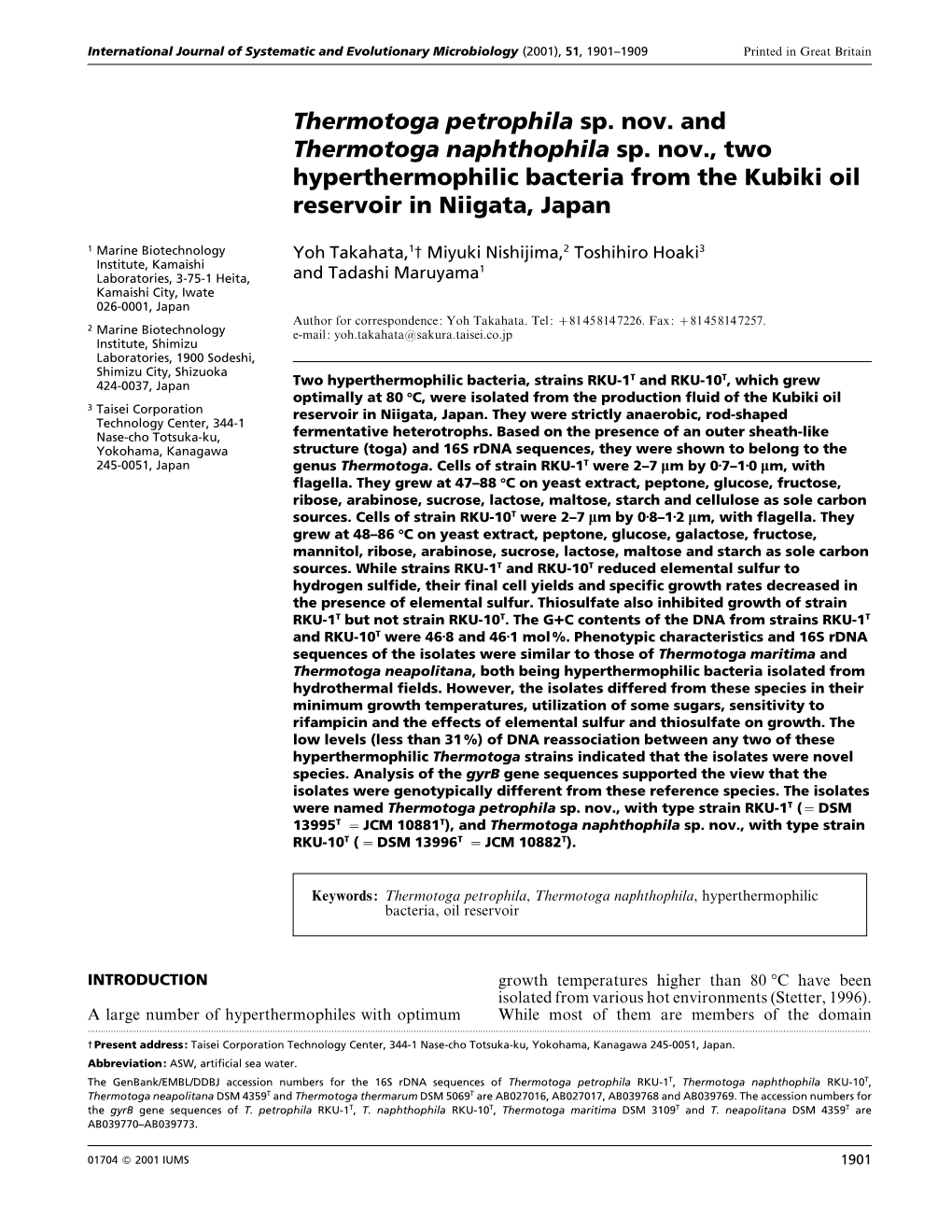 Thermotoga Petrophila Sp. Nov. and Thermotoga Naphthophila Sp. Nov., Two Hyperthermophilic Bacteria from the Kubiki Oil Reservoir in Niigata, Japan