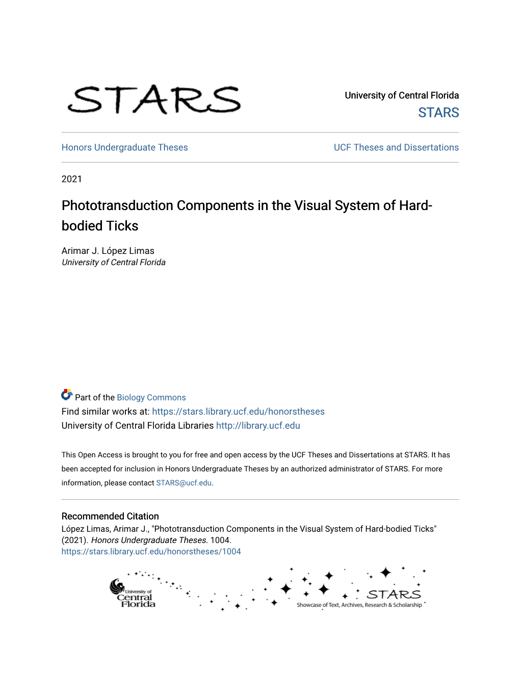 Phototransduction Components in the Visual System of Hard-Bodied Ticks" (2021)