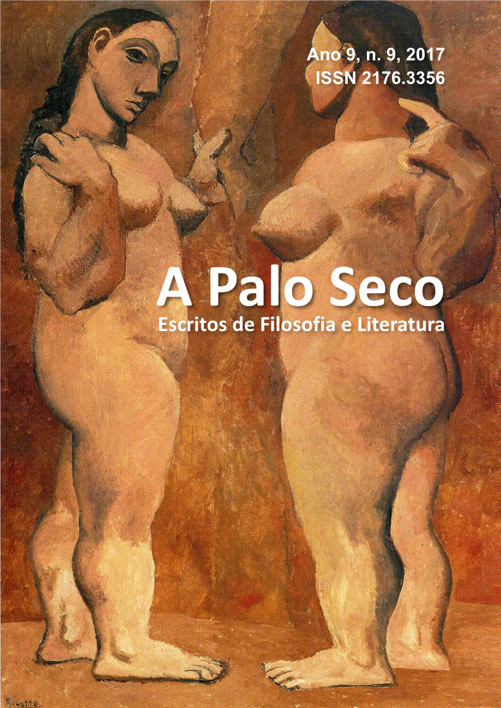 Escritos De Filosofia E Literatura a PALO SECO - ESCRITOS DE FILOSOFIA E LITERATURA Ano 9, Número 9, 2017