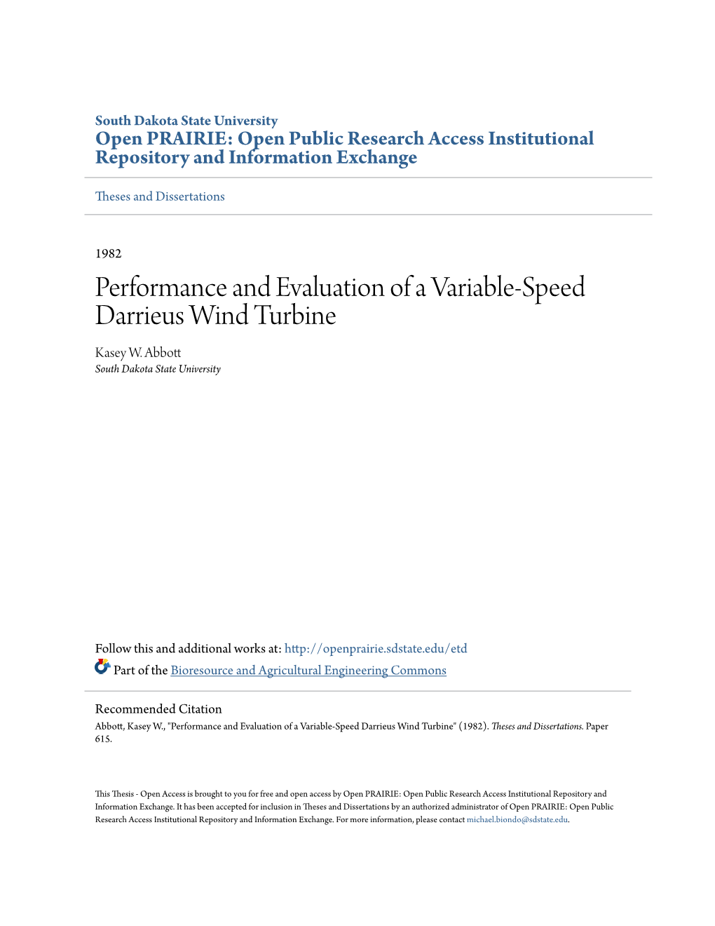 Performance and Evaluation of a Variable-Speed Darrieus Wind Turbine Kasey W