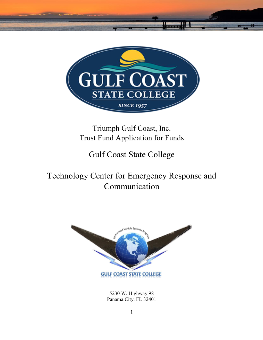 Gulf Coast State College Technology Center for Emergency Response & Communications Emergency Geospatial Response Team (Egrt)