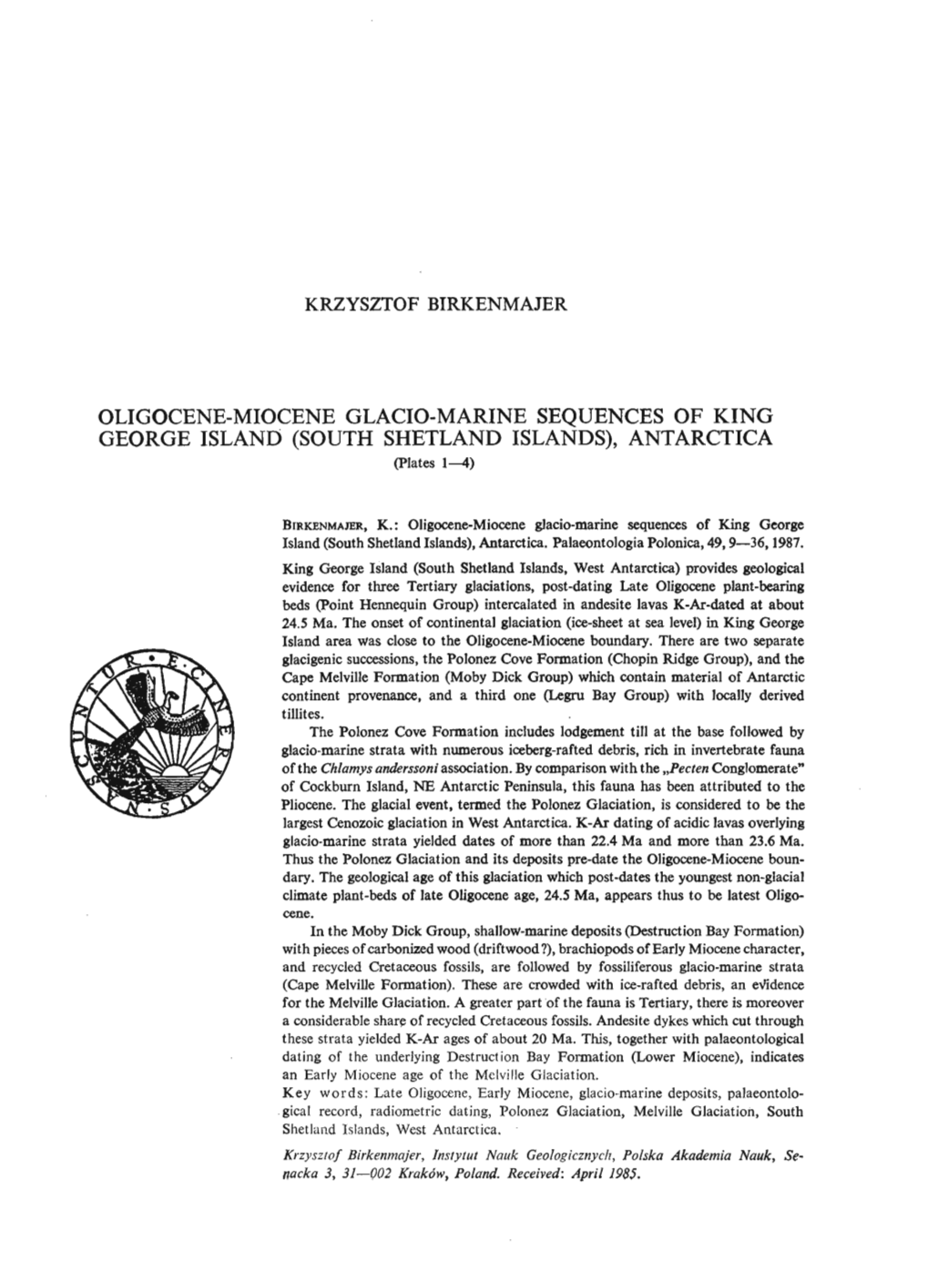 OLIGOCENE-MIOCENE GLACIO-MARINE SEQUENCES of KING GEORGE ISLANO (SOUTH SHETLAND ISLANDS), ANTARCTICA (Plates 1-4)