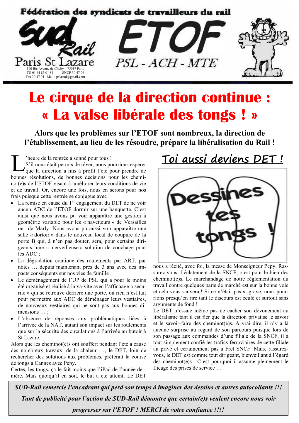 Le Cirque De La Direction Continue : « La Valse Libérale Des Tongs ! »