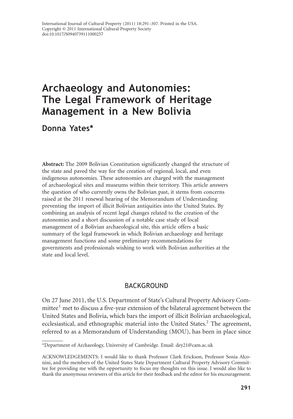 Archaeology and Autonomies: the Legal Framework of Heritage Management in a New Bolivia Donna Yates*