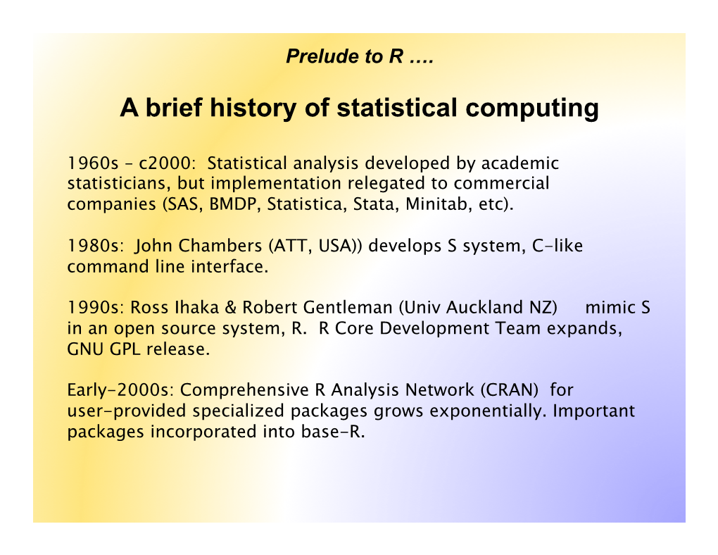 A Brief History of Statistical Computing