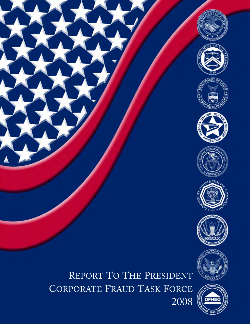 2008 Corporate Fraud Task Force Report to the President