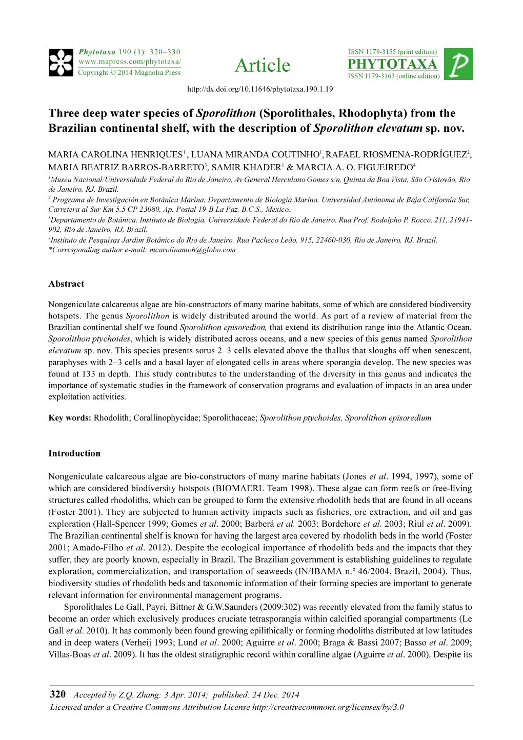 Three Deep Water Species of Sporolithon (Sporolithales, Rhodophyta) from the Brazilian Continental Shelf, with the Description of Sporolithon Elevatum Sp