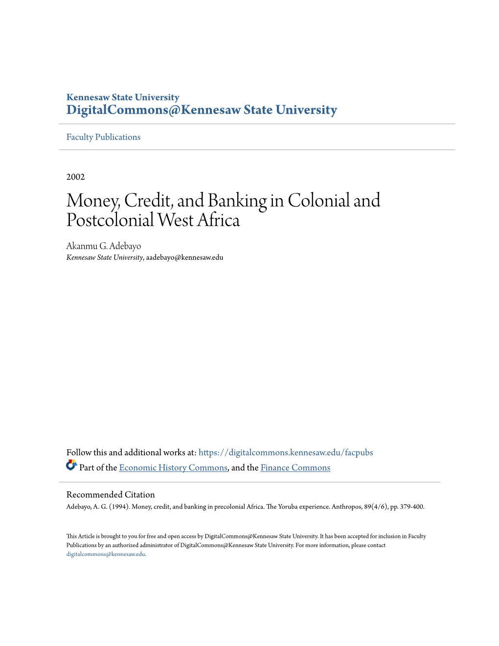 Money, Credit, and Banking in Colonial and Postcolonial West Africa Akanmu G