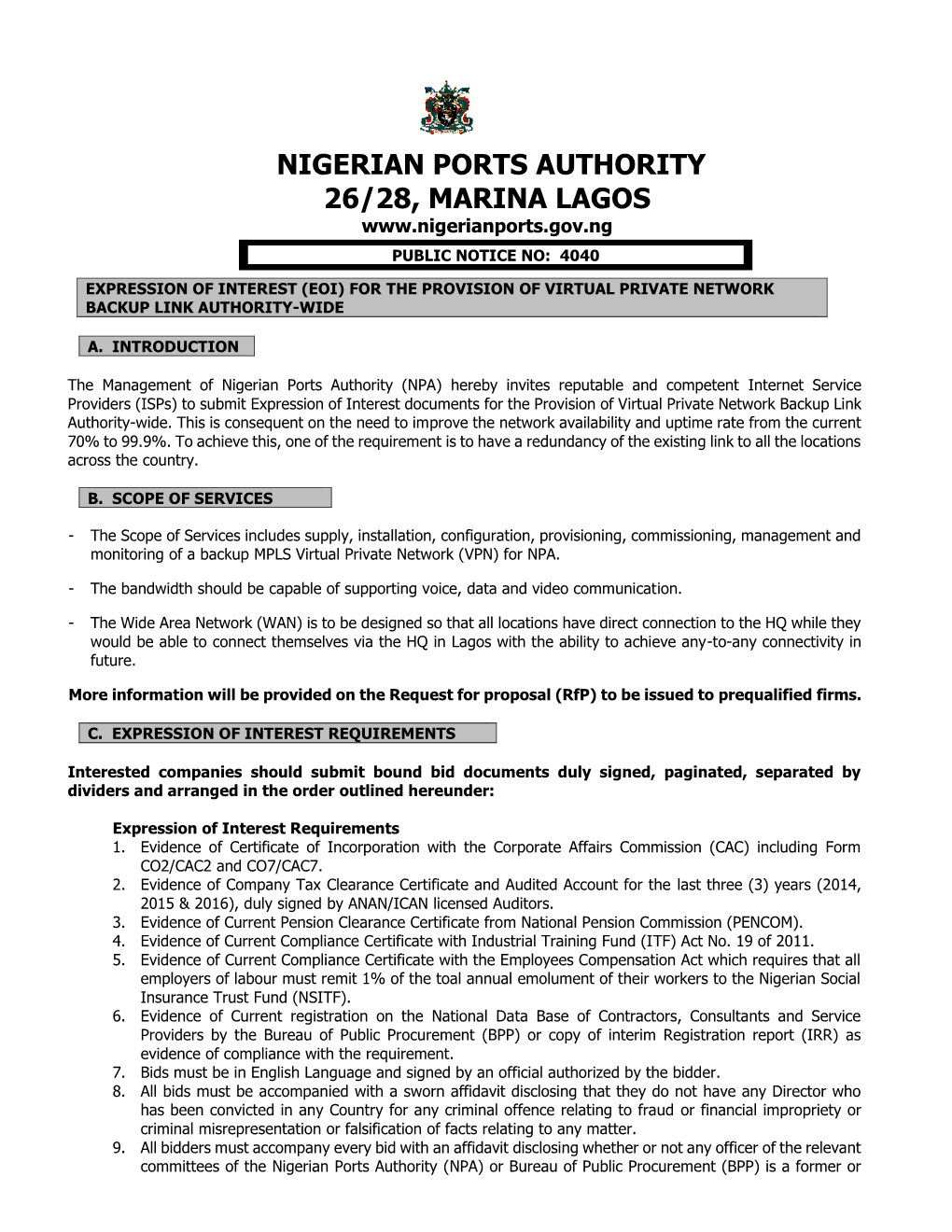 Nigerian Ports Authority 26/28, Marina Lagos Public Notice No: 4040