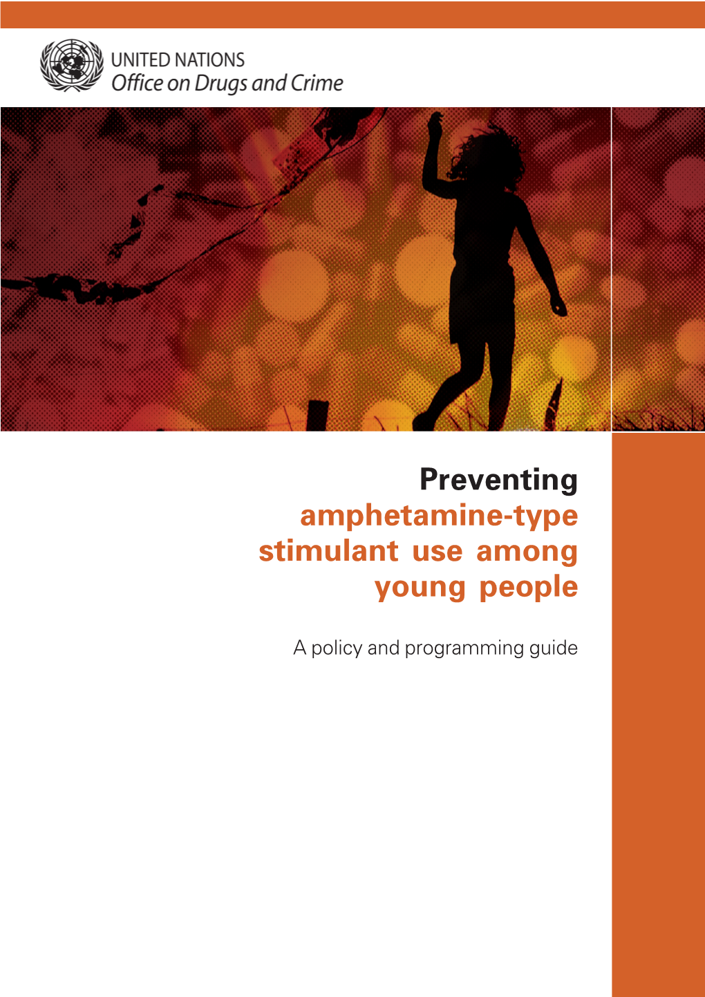 Preventing Amphetamine-Type Stimulant Use Among Young People