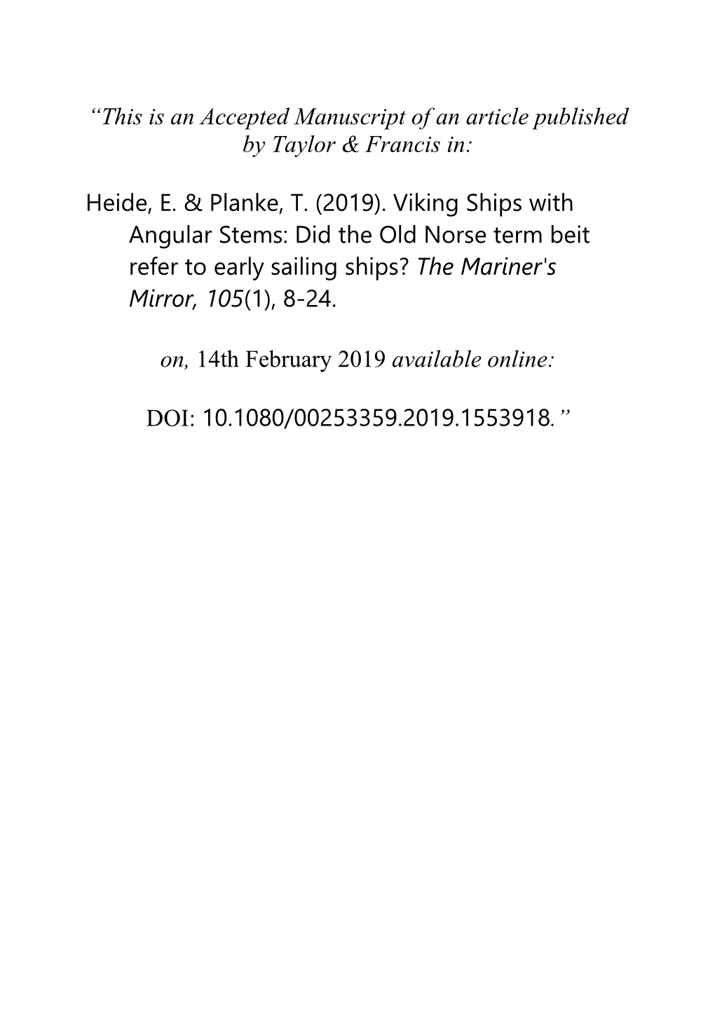 “This Is an Accepted Manuscript of an Article Published by Taylor & Francis In: Heide, E. & Planke, T. (2019). Viking