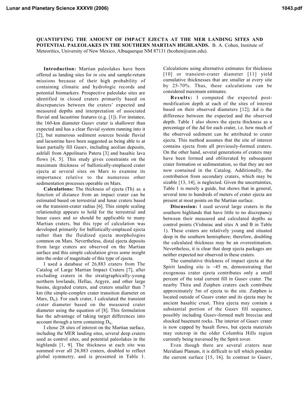 Quantifying the Amount of Impact Ejecta at the Mer Landing Sites and Potential Paleolakes in the Southern Martian Highlands