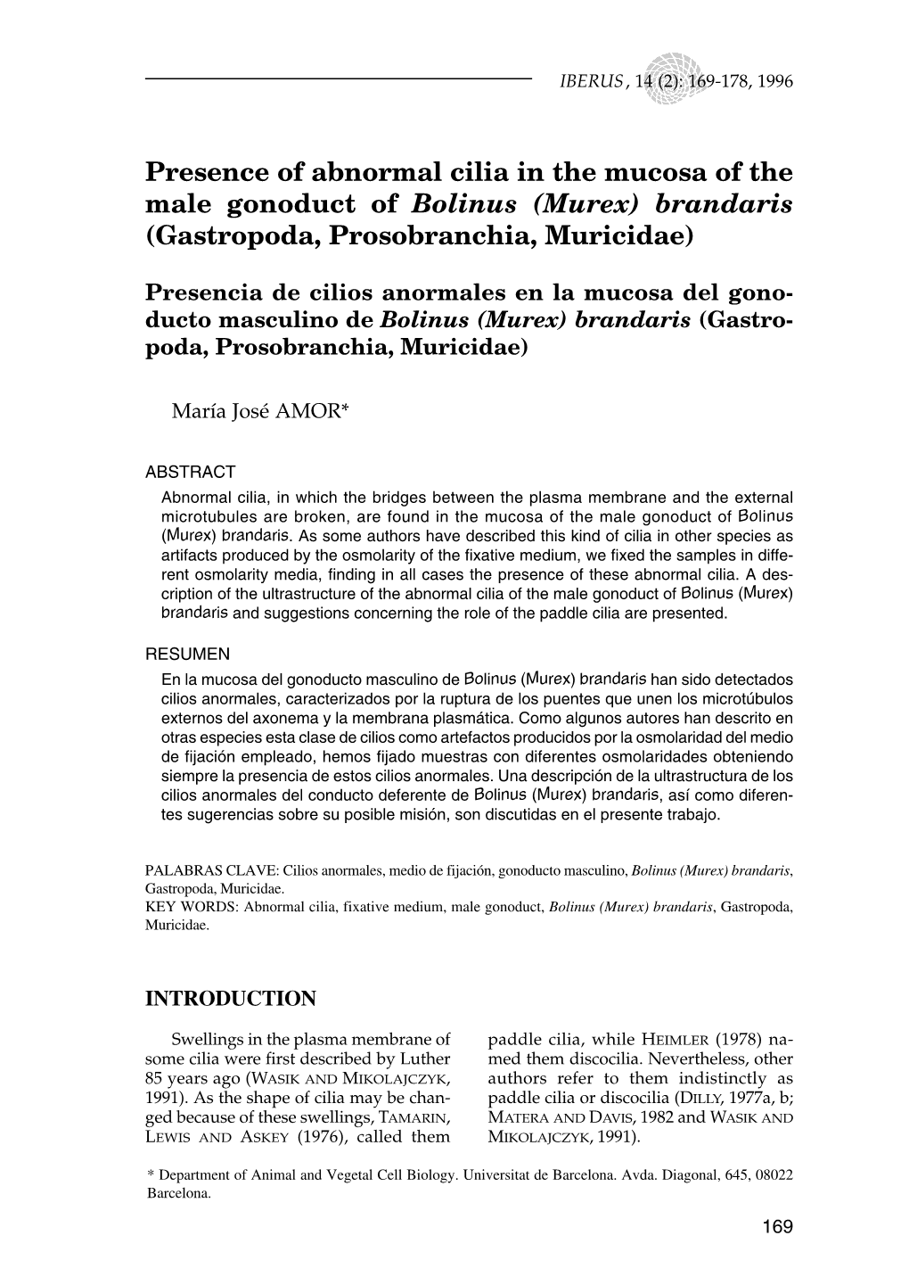 Cilios Anormales En La Mucosa Del Gono- Ducto Masculino De Bolinus (Murex) Brandaris (Gastro- Poda, Prosobranchia, Muricidae)