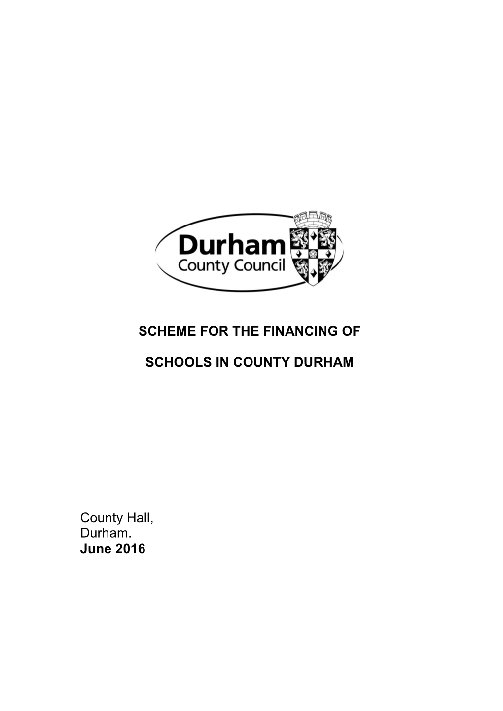 Scheme for the Financing of Schools in County Durham Approved by Forum