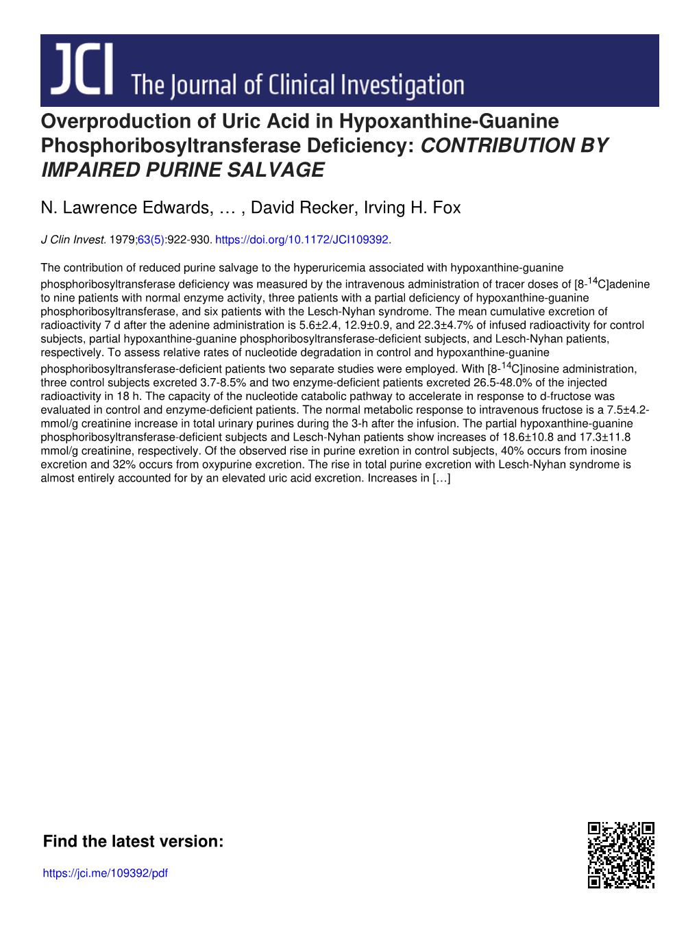 Overproduction of Uric Acid in Hypoxanthine-Guanine Phosphoribosyltransferase Deficiency: CONTRIBUTION by IMPAIRED PURINE SALVAGE