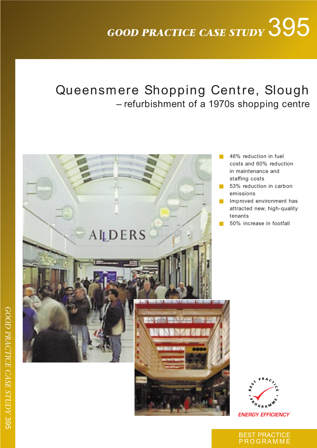 Queensmere Shopping Centre, Slough – Refurbishment of a 1970S Shopping Centre