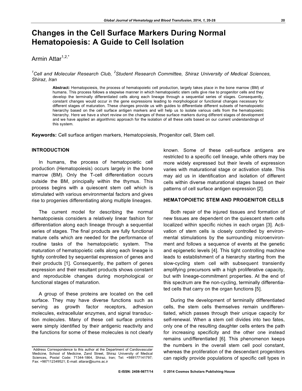 Changes in the Cell Surface Markers During Normal Hematopoiesis: a Guide to Cell Isolation