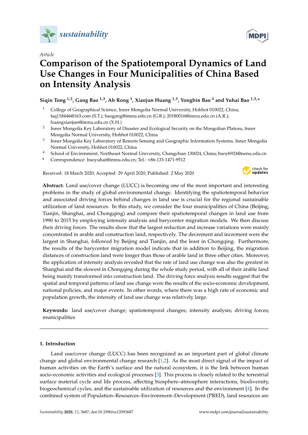 Comparison of the Spatiotemporal Dynamics of Land Use Changes in Four Municipalities of China Based on Intensity Analysis