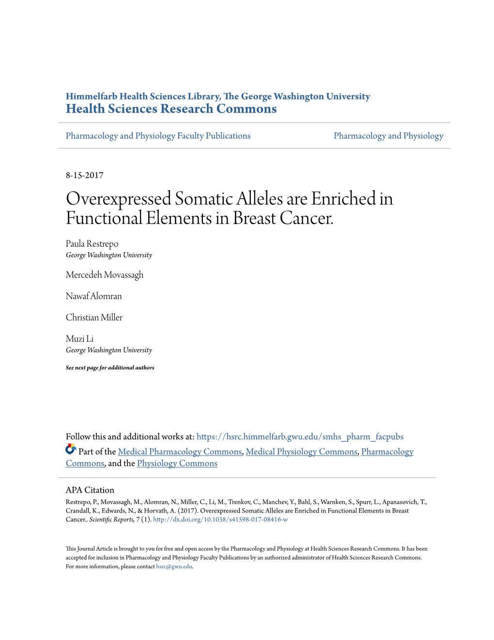 Overexpressed Somatic Alleles Are Enriched in Functional Elements in Breast Cancer. Paula Restrepo George Washington University