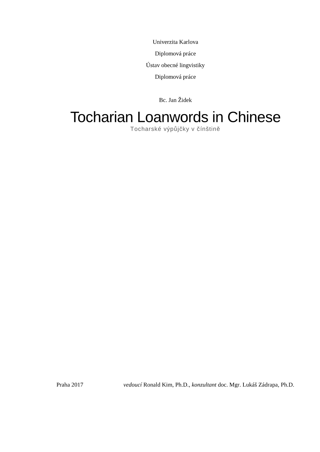 Tocharian Loanwords in Chinese Tocharské Výpůjčky V Čínštině