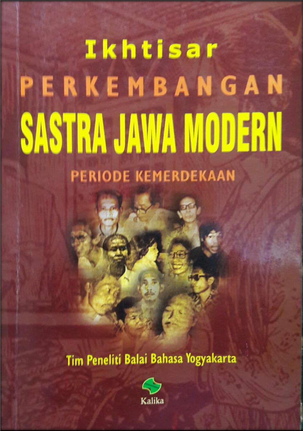 Ikhtisar Perkembangan Sastra Jawa Modern Periode Kemerdekaan