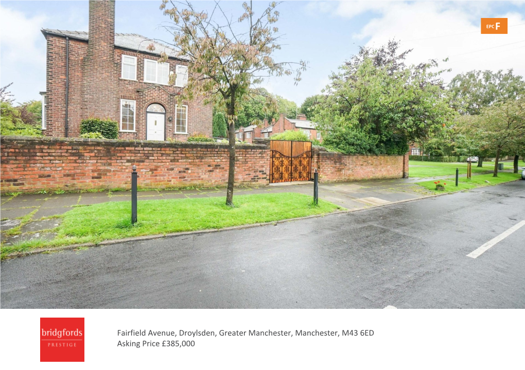 Fairfield Avenue, Droylsden, Greater Manchester, Manchester, M43 6ED Asking Price £385,000