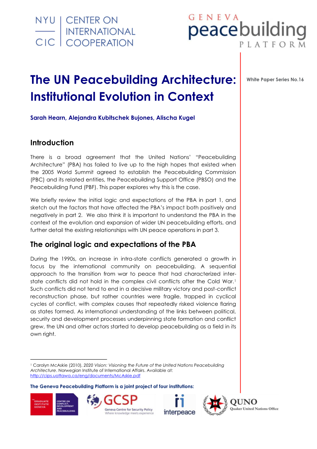 The UN Peacebuilding Architecture: Institutional Evolution in Context