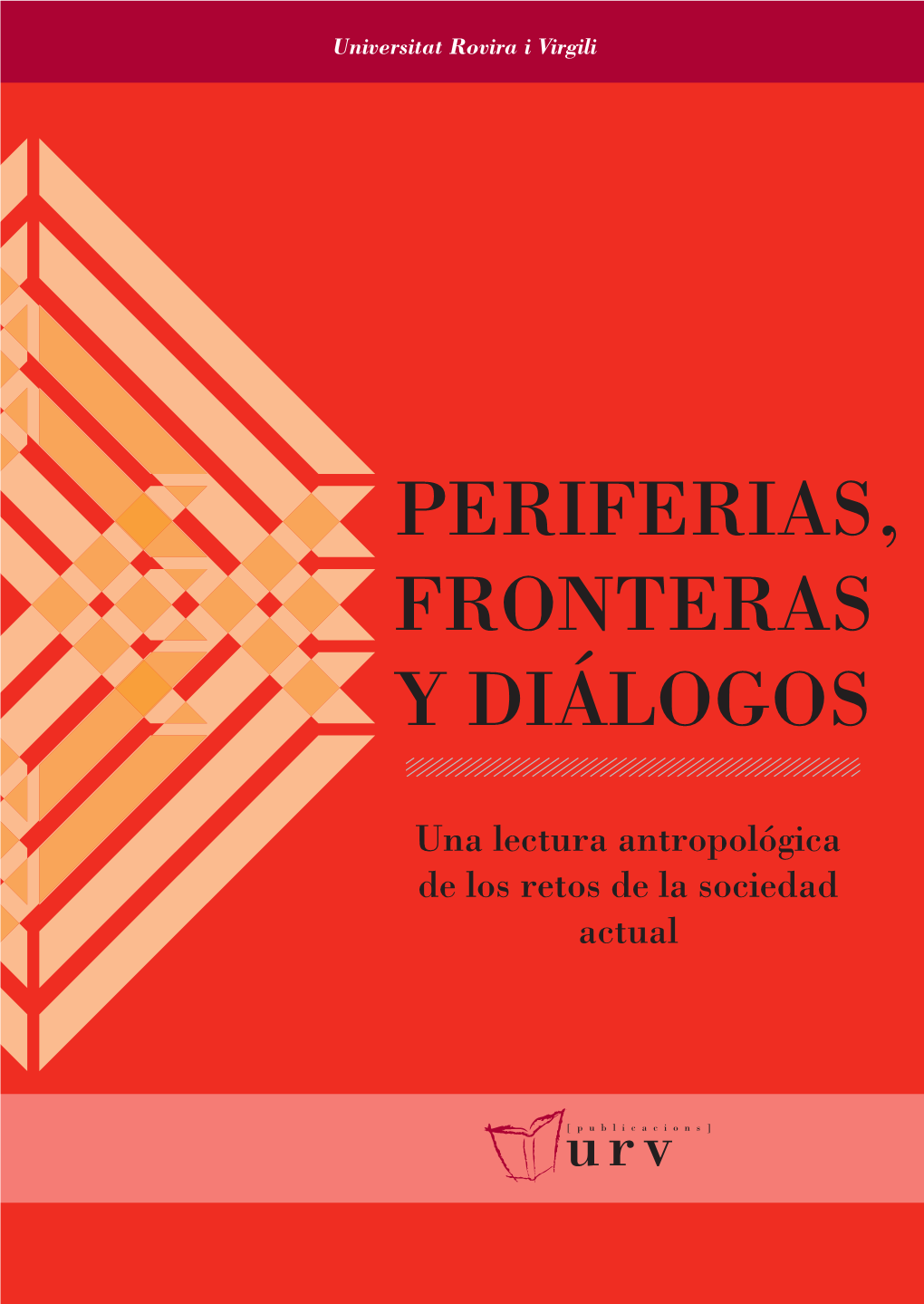 Periferias, Fronteras Y Diálogos