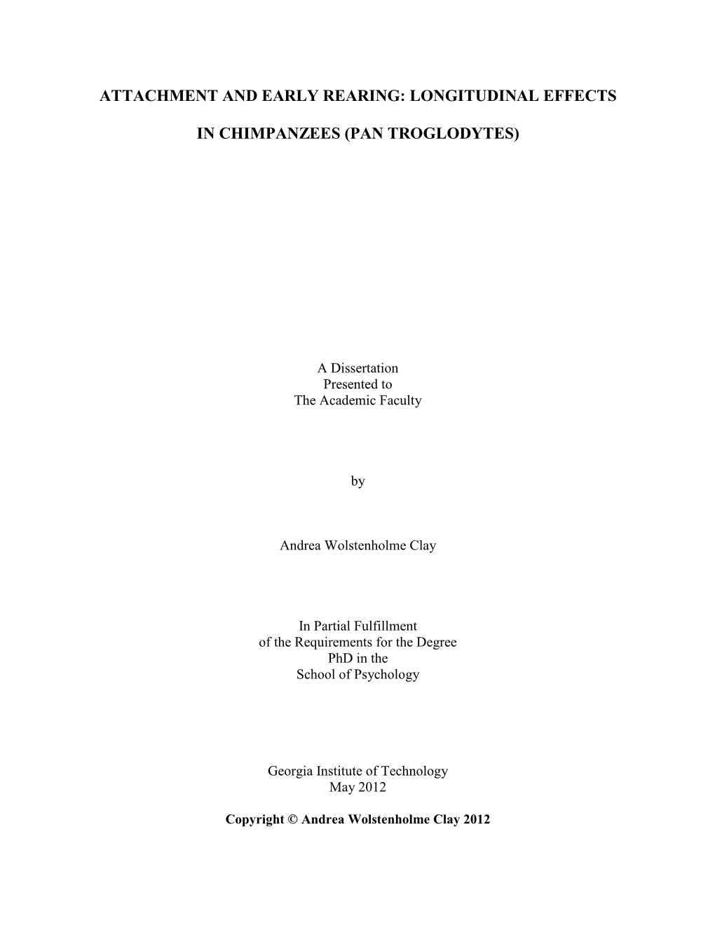 Attachment and Early Rearing: Longitudinal Effects