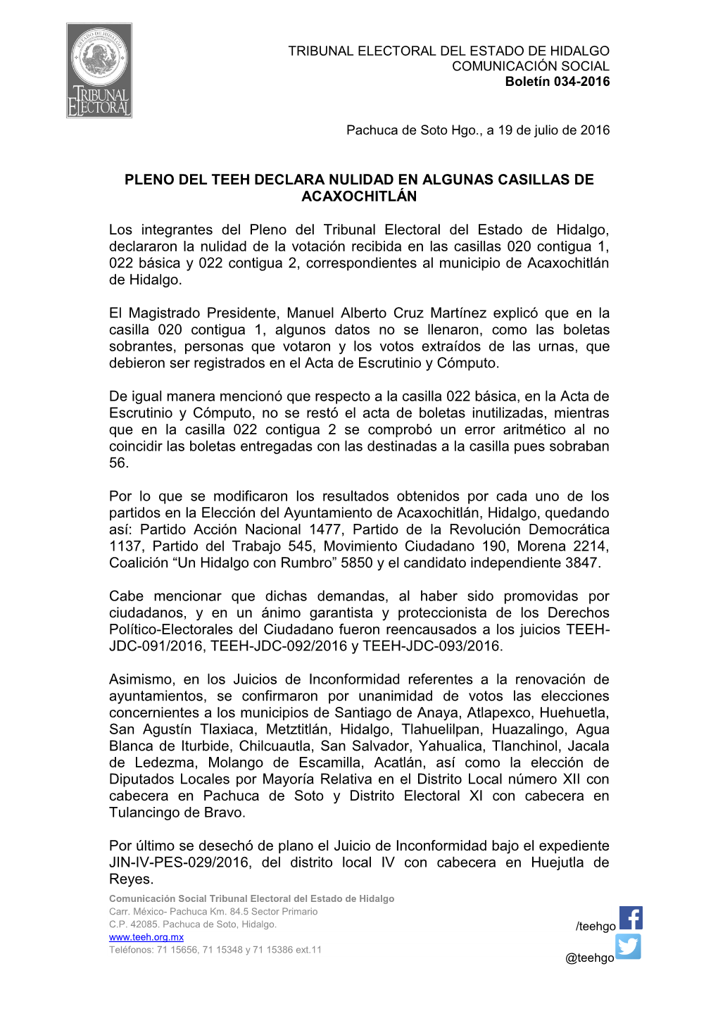 PLENO DEL TEEH DECLARA NULIDAD EN ALGUNAS CASILLAS DE ACAXOCHITLÁN Los Integrantes Del Pleno Del Tribunal Electoral Del Estado