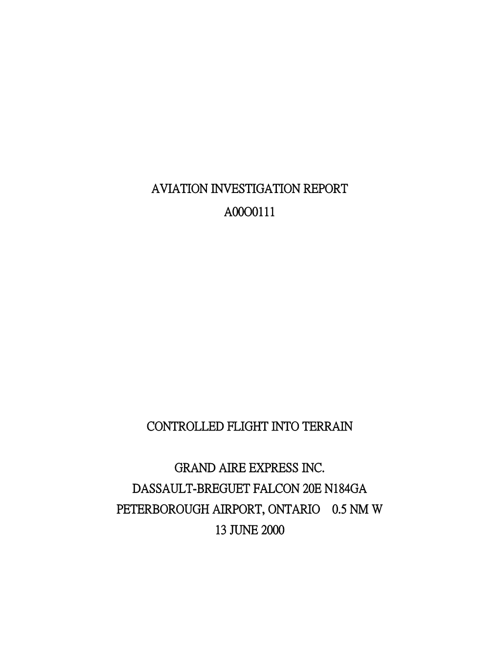 Aviation Investigation Report A00o0111 Controlled Flight