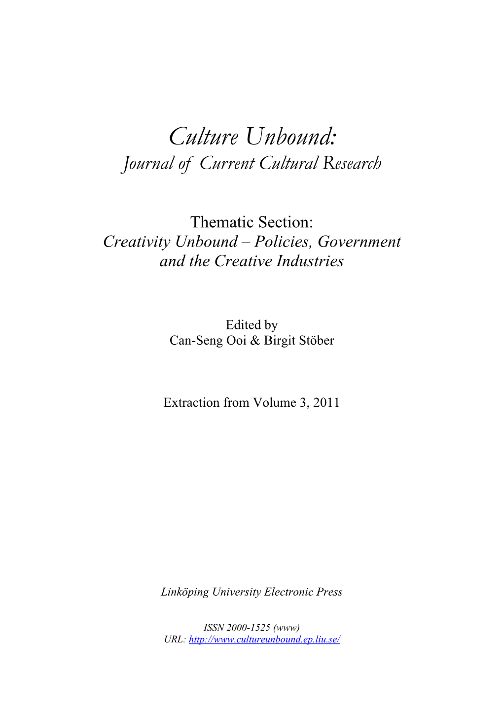 Creativity Unbound – Policies, Government and the Creative Industries