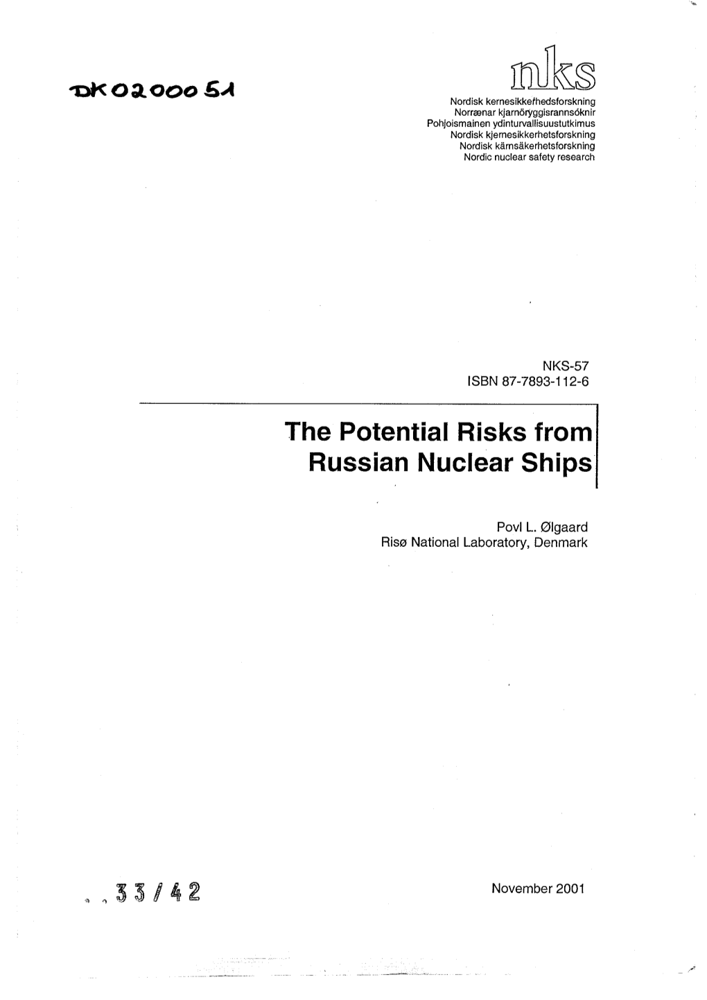 The Potential Risks from Russian Nuclear Ships