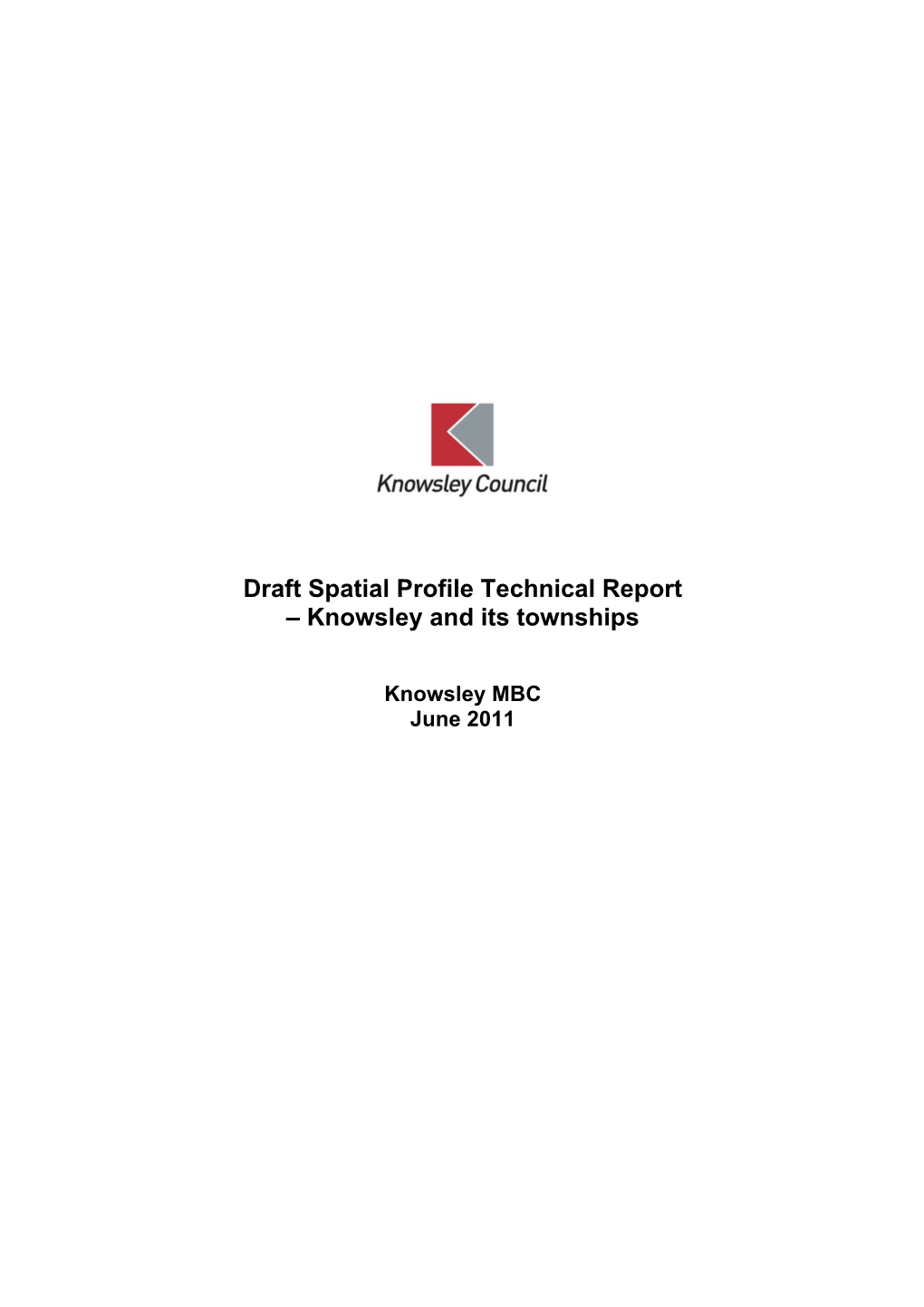 Draft Spatial Profile Technical Report – Knowsley and Its Townships