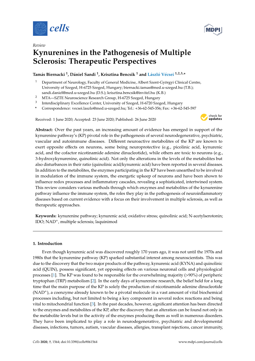 Kynurenines in the Pathogenesis of Multiple Sclerosis: Therapeutic Perspectives