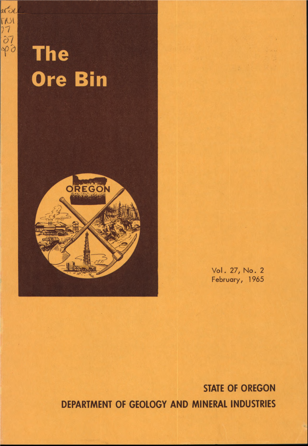 STATE of OREGON DEPARTMENT of GEOLOGY and MINERAL INDUSTRIES • the Ore Bin •