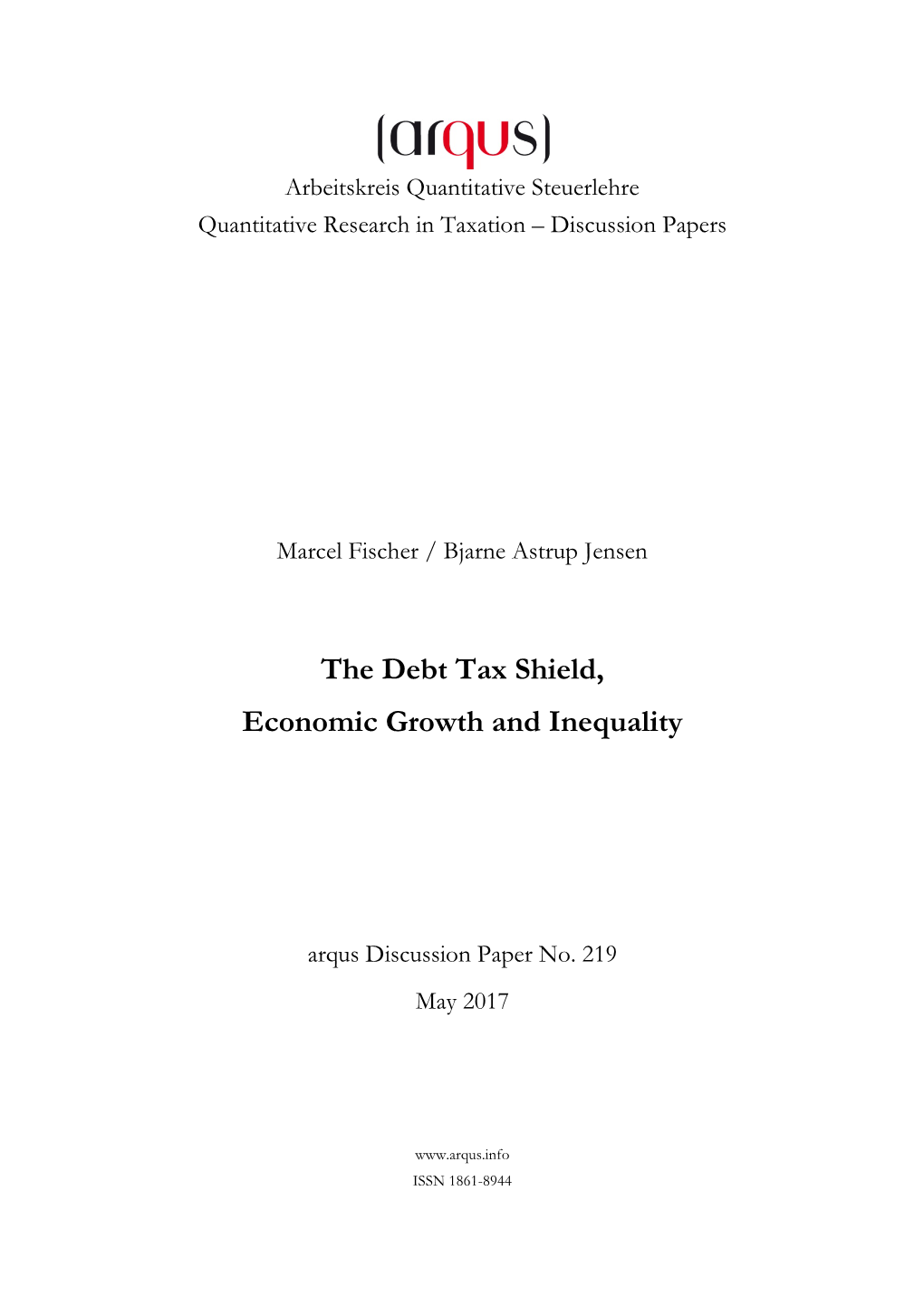 The Debt Tax Shield, Economic Growth and Inequality∗